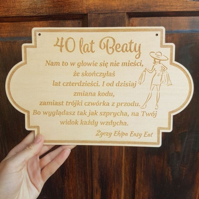 TABLICZKA DREWNIANA NA 40 URODZINY
