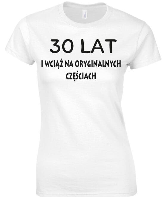 Koszulka damska z nadrukiem - WCIĄŻ NA ORYGINALNYCH CZĘŚCIACH