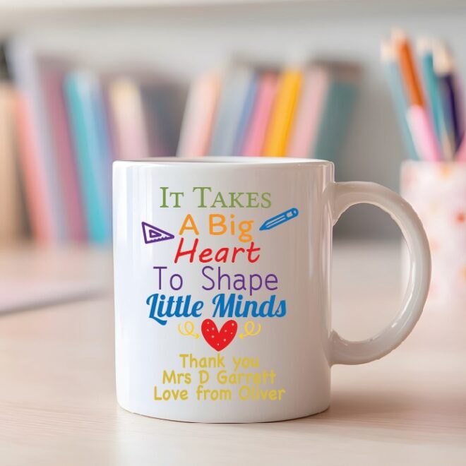 KUBEK dla nauczyciela "It Takes A Big Heart To Shape Little Minds"