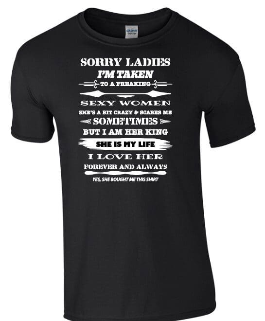 Koszulka męska z nadrukiem "Sorry Ladies, I Am Taken"