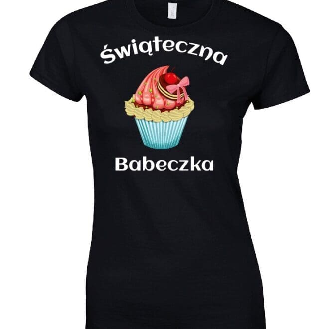 Koszulka damska "ŚWIĄTECZNA BABECZKA"
