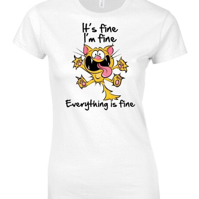 Koszulka z nadrukiem "It’s fine I’m fine Everything is fine"