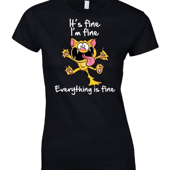Koszulka z nadrukiem "It’s fine I’m fine Everything is fine"