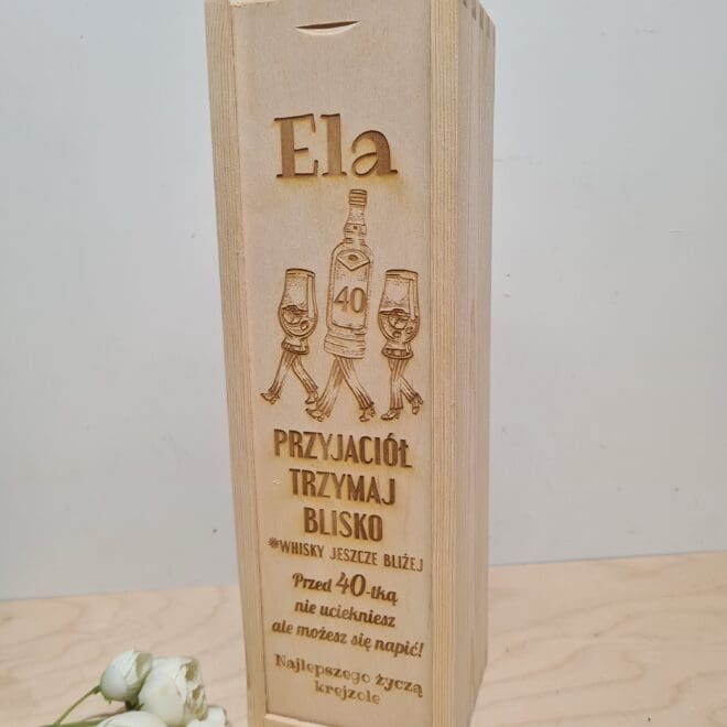 Personalizowana skrzynka na alkohol "Przyjaciół trzymaj blisko"