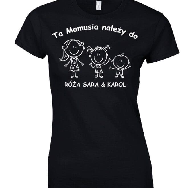 Koszulka dla Mamy z nadrukiem - Ta Mamusia należy do
