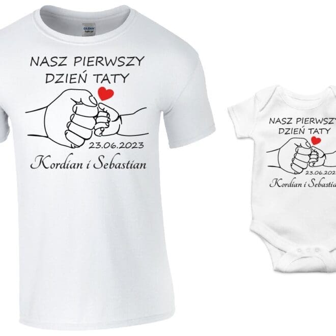 Komplet dla taty i dziecka na DZIEŃ OJCA – koszulka + body "NASZ PIERWSZY DZIEŃ TATY"