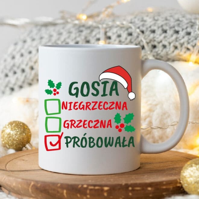 KUBEK ŚWIĄTECZNY Z IMIENIEM "NIEGRZECZNY GRZECZNY PRÓBOWAŁ"