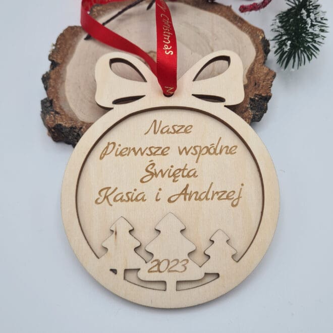 Drewniana bombka, zawieszka choinkowa "Nasze Pierwsze wspólne Święta"