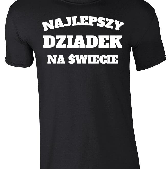 Koszulka dla dziadka - NAJLEPSZY DZIADEK NA ŚWIECIE
