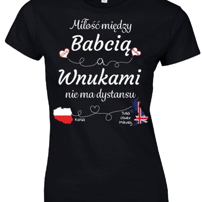 Koszulka dla Babci - Miłość między babcią a wnuczką nie ma dystansu