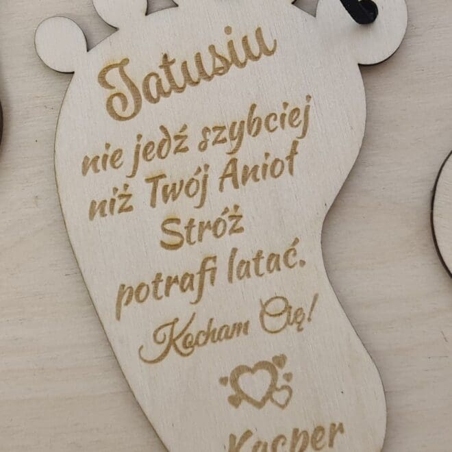 zawieszka stopka dla taty nie jedz szybciej niz aniol potrafi latac