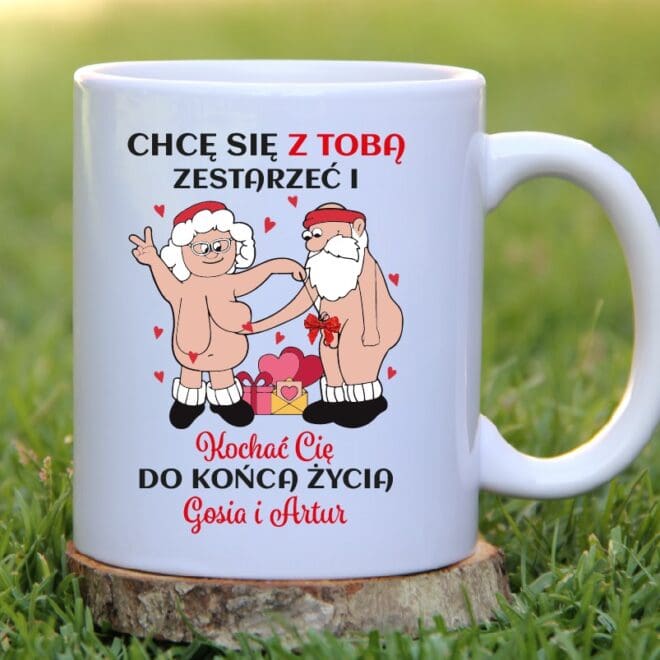kubek na walentynki chce sie z tobą zestarzec